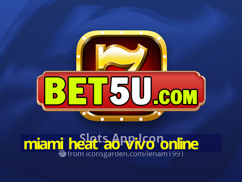 miami heat ao vivo online